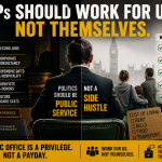 MPs Should Work for Us — Not Themselves